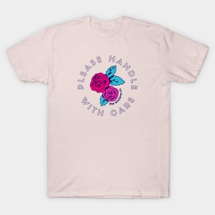 Handle with Care T-Shirt